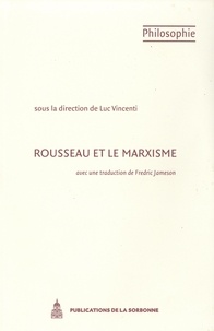 Luc Vincenti - Rousseau et le marxisme.