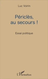Périclès, au secours !