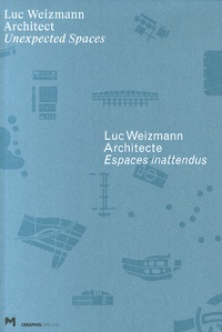 Luc Weizmann - Luc Weizmann Architecte - Espaces inattendus.