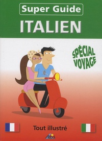 Luca Basili - Super guide italien - Spécial voyage.