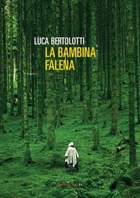 Luca Bertolotti - La bambina falena.