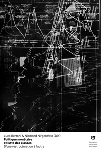 Politique monétaire et lutte des classes