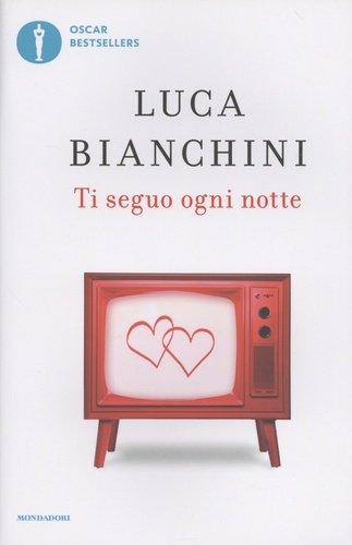 Luca Bianchini - Ti seguo ogni notte.