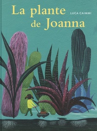 Luca Caimmi - La plante de Joanna.