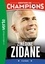 Destins de champions Tome 10 Une biographie de Zinédine Zidane