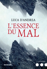 Luca D'Andrea - L'essence du mal.