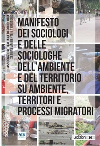 Manifesto dei sociologi e delle sociologhe dell'ambiente e del territorio su ambiente, territori e processi migratori