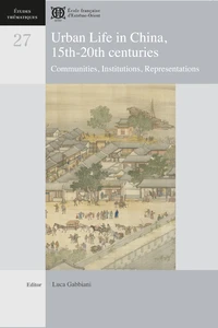 Urban Life in China, 15th-20th Centuries
