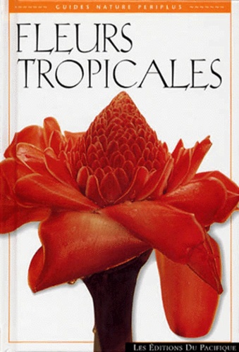 Luca Invernizzi Tettoni et William Warren - Fleurs Tropicales.