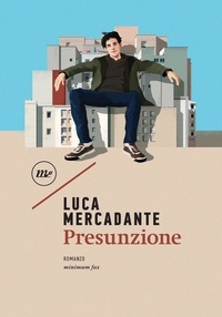 Luca Mercadante - Presunzione.