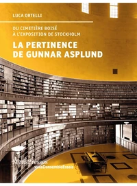 La pertinence de Gunnar Asplund