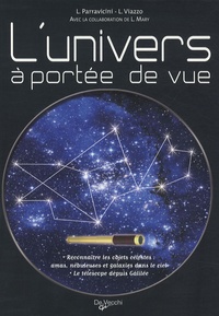 Luca Parravicini et Luigi Viazzo - L'univers à portée de vue.