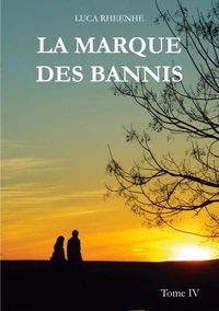 La marque des Bannis Tome 4