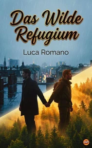 Das Wilde Refugium