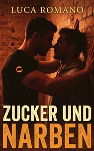 Zucker und Narben