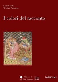 Luca Sacchi et Cristina Zampese - I colori del racconto.