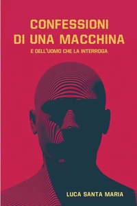 Confessioni di una macchina