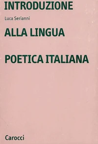 Introduzione alla lingua poetica italiana