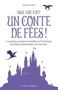 Ma vie est un conte de fées