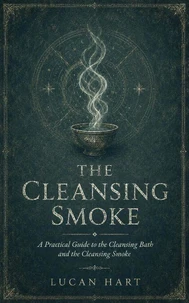 The Cleansing Smoke