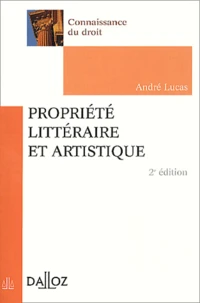 Propriete Litteraire Et Artistique. 2eme Edition