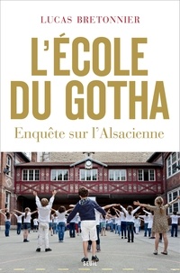 Lucas Bretonnier - L'école du gotha - Enquête sur l'Alsacienne.