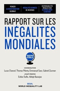 Lucas Chancel et Emmanuel Saez - Rapport sur les inégalités mondiales.