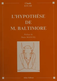 L'hypothèse de M. Baltimore