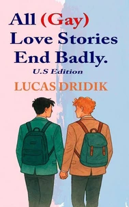 All (Gay) Love Stories End Badly