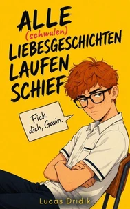 Alle (schwulen) Liebesgeschichten laufen schief