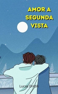 Amor a segunda vista