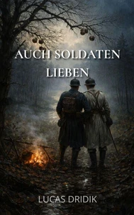 Auch Soldaten lieben