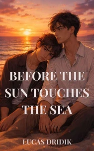 Before the Sun Touches the Sea