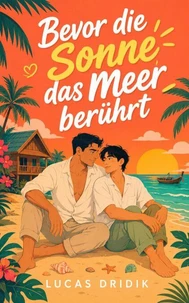 Bevor die Sonne das Meer berührt