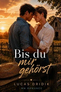 Bis du mir gehörst