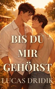 Bis du mir gehörst