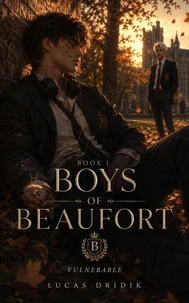 Boys of Beaufort: Book One