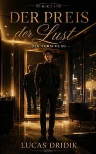 Der Preis der Lust: Band 1