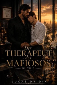 Der Therapeut des Mafiosos: Buch 3