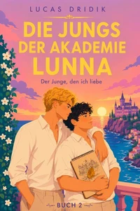 Die Jungs der Akademie Lunna: Buch 2