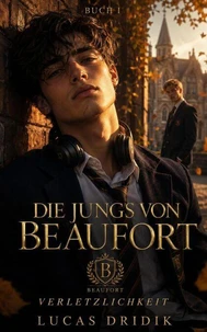 Die Jungs von Beaufort: Buch 1