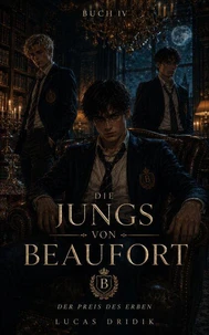 Die Jungs von Beaufort: Buch Vier