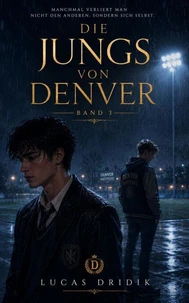Die Jungs von Denver: Band 3