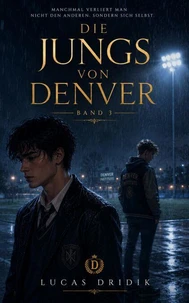 Die Jungs von Denver: Band 3