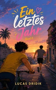 Ein letztes Jahr: Band 4