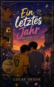 Ein letztes Jahr: Die komplette Serie