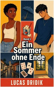 Ein Sommer ohne Ende: Band 1