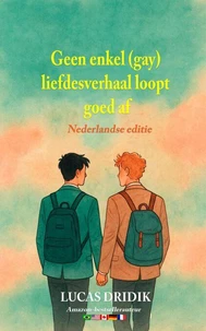 Geen enkel (gay) liefdesverhaal loopt goed af
