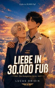Liebe in 30.000 Fuß: Die komplette Serie