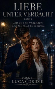 Liebe unter Verdacht: Band 2
